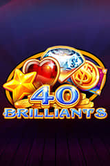 40 Brilliants - Online Pokie